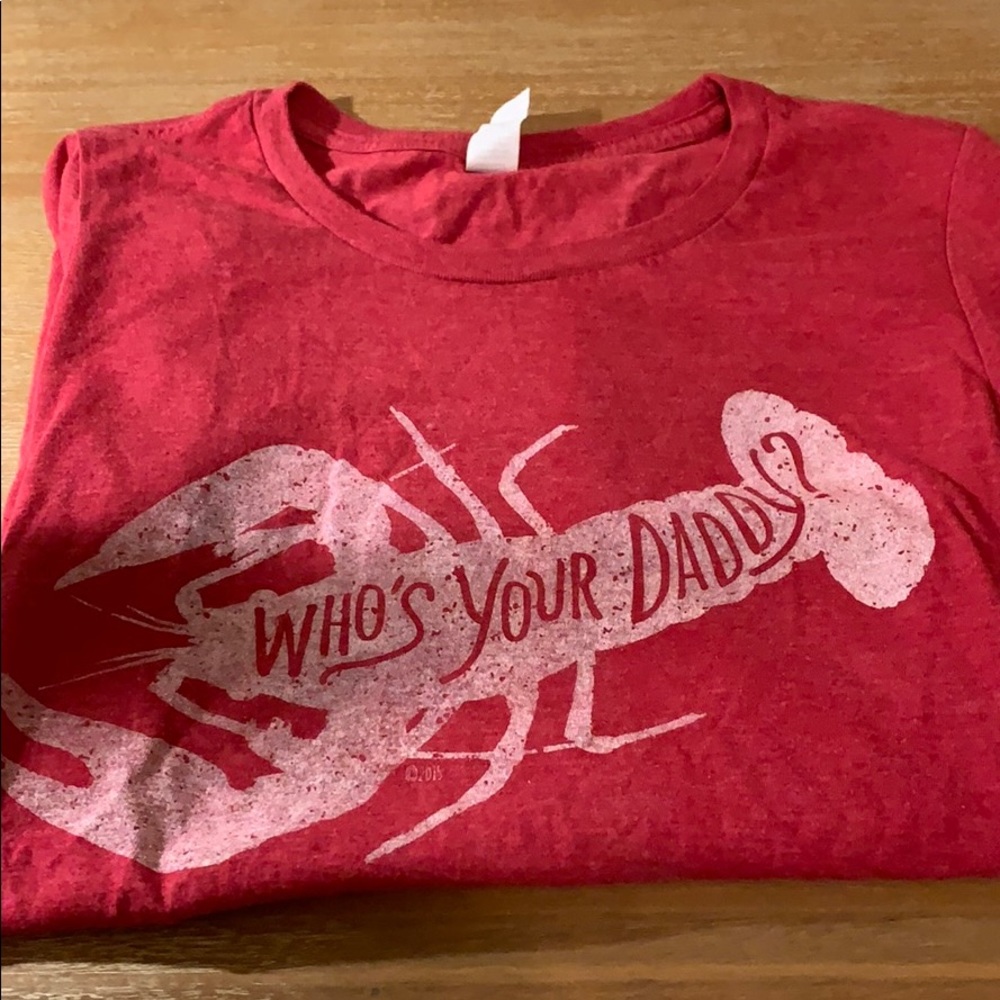 Who’s your daddy? Louisiana crawfish shirt